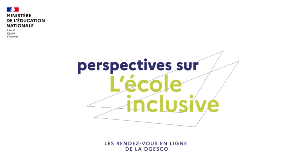 Perspectives sur l’école inclusive – épisode 1