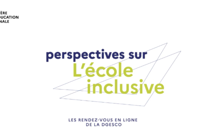 Perspectives sur l’école inclusive – épisode 1